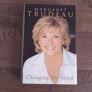 SIGNED Changing My Mind / Margaret Trudeau  Hardcover Book